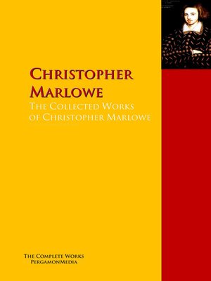 cover image of The Collected Works of Christopher Marlowe